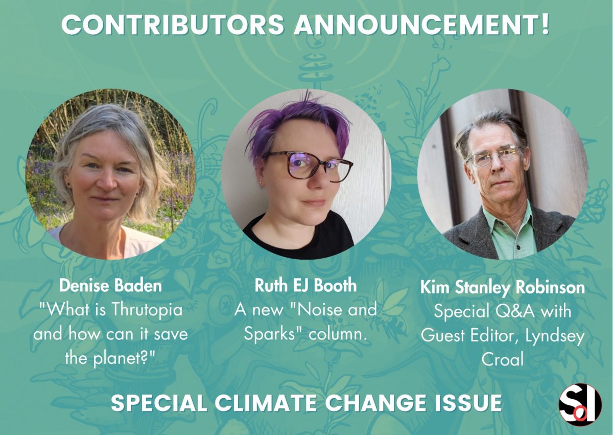 Contributors announcement for the climate change issue of shoreline of infinity, featuring Denise Baden, Ruth EJ Booth and Kim Stanley Robinson
